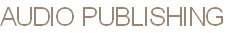 AUDIO PUBLISHING